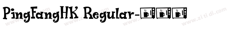 PingFangHK Regular字体转换